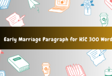 Early Marriage Paragraph for HSC 300 Words